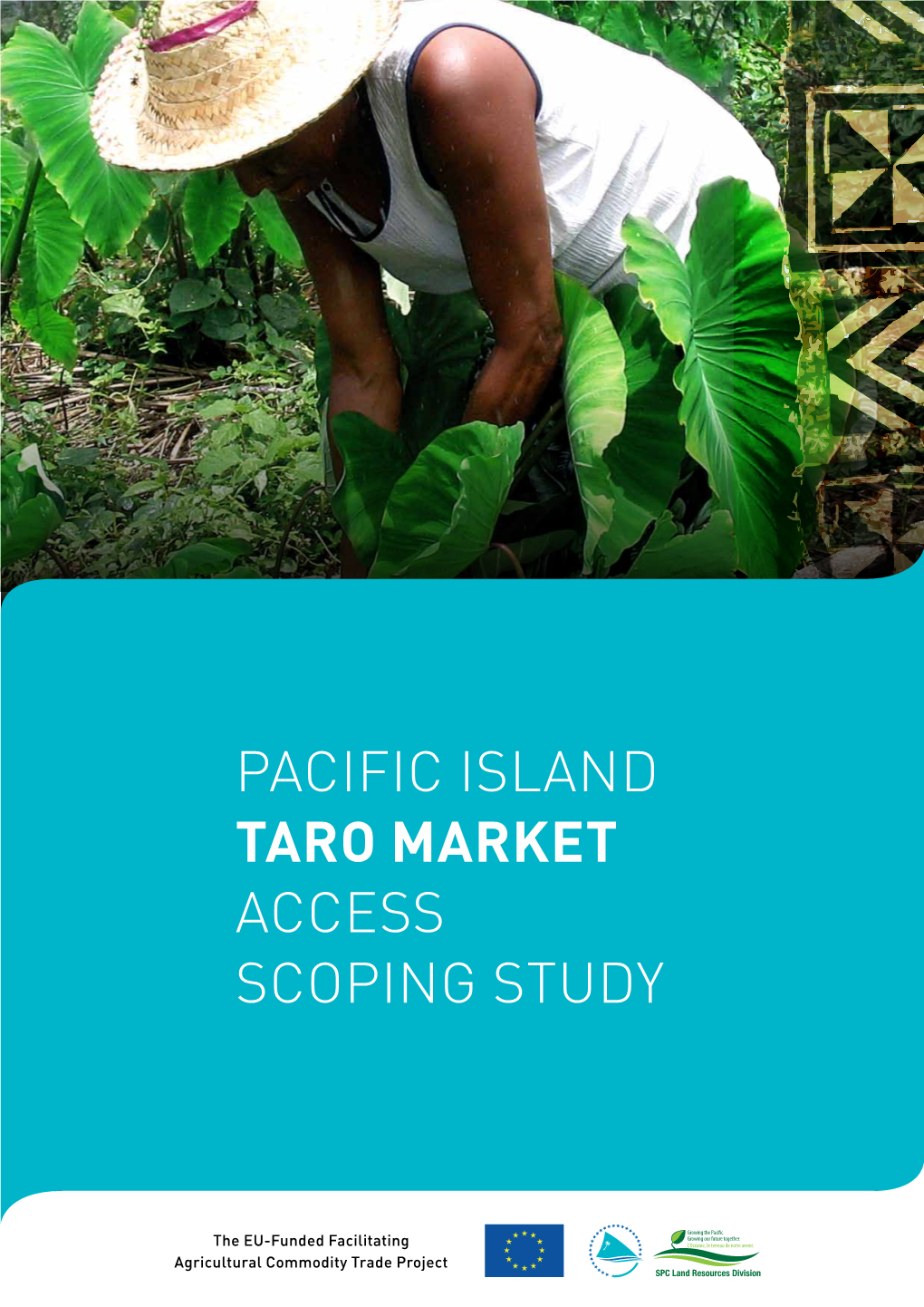 Pacific Island Taro Market Access Scoping Study