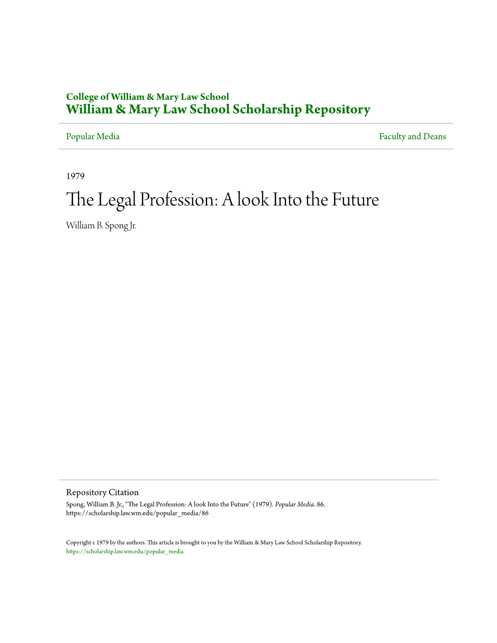 The Legal Profession: a Look Into the Future William B
