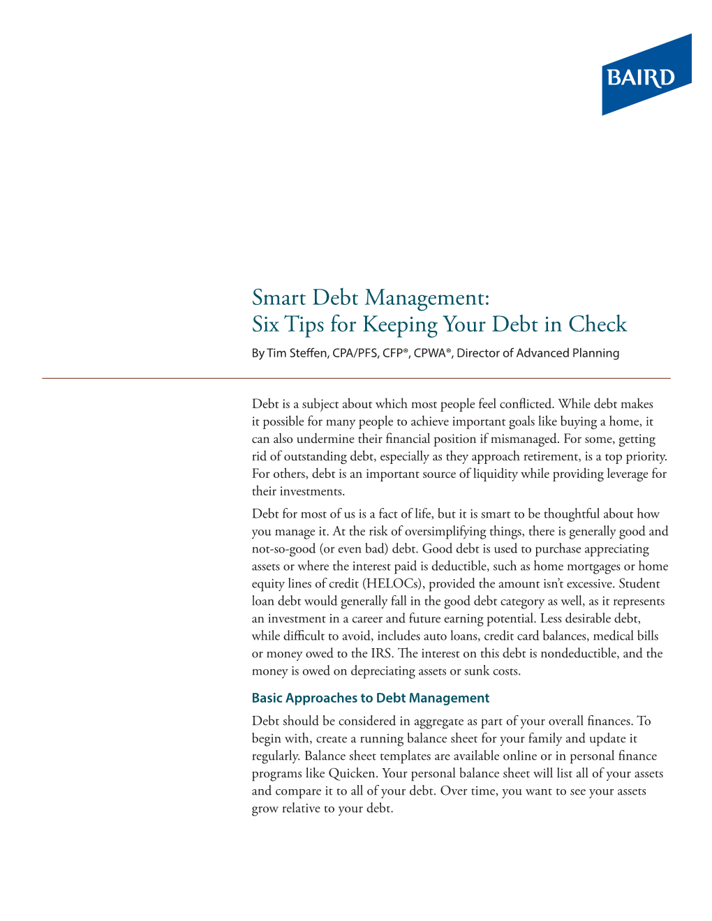 Smart Debt Management: Six Tips for Keeping Your Debt in Check by Tim Steffen, CPA/PFS, CFP®, CPWA®, Director of Advanced Planning