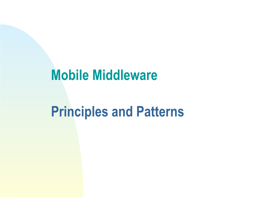 Mobile Middleware Principles and Patterns