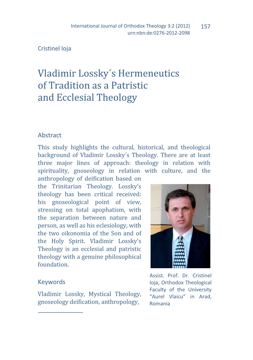 Vladimir Lossky´S Hermeneutics of Tradition As a Patristic and Ecclesial Theology