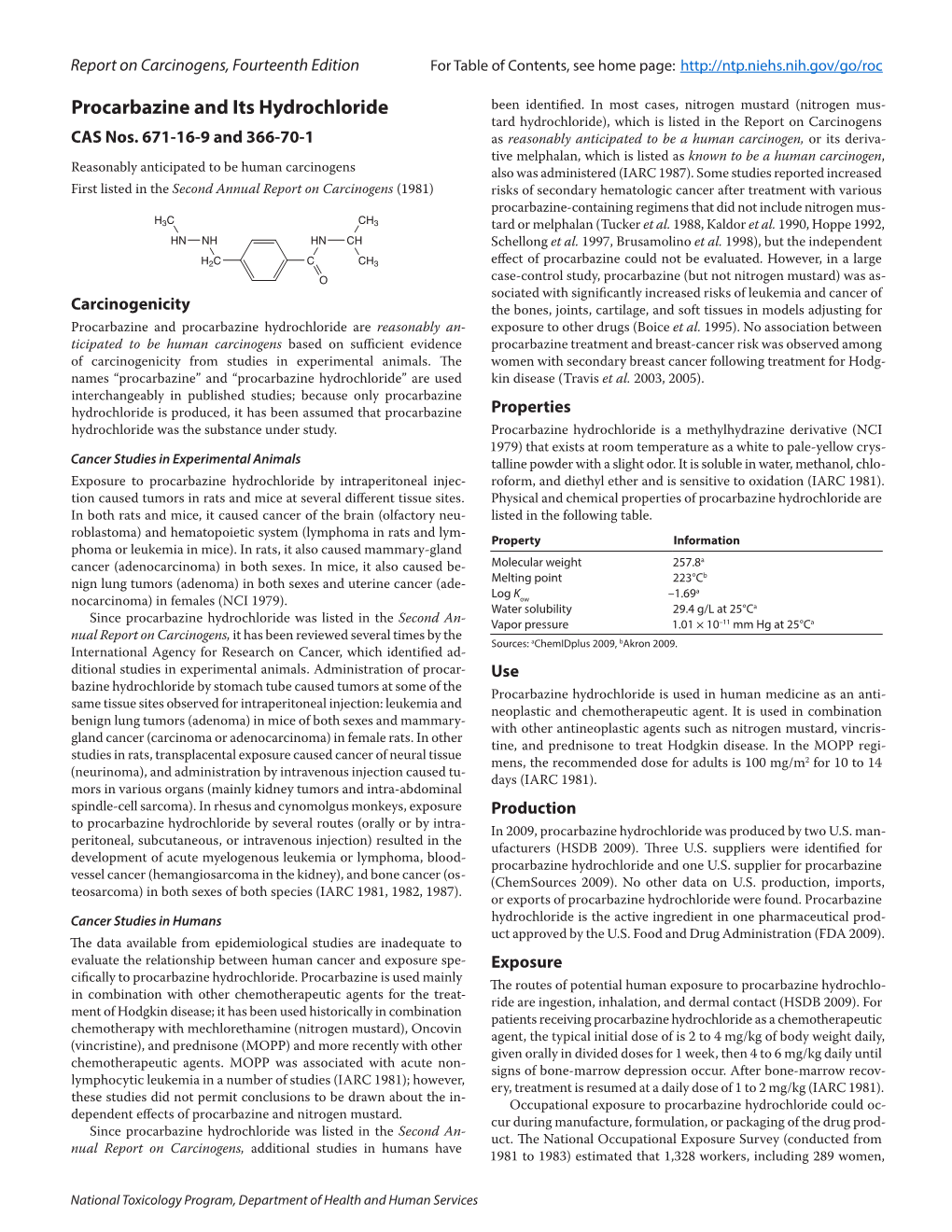 Procarbazine and Its Hydrochloride Been Identified