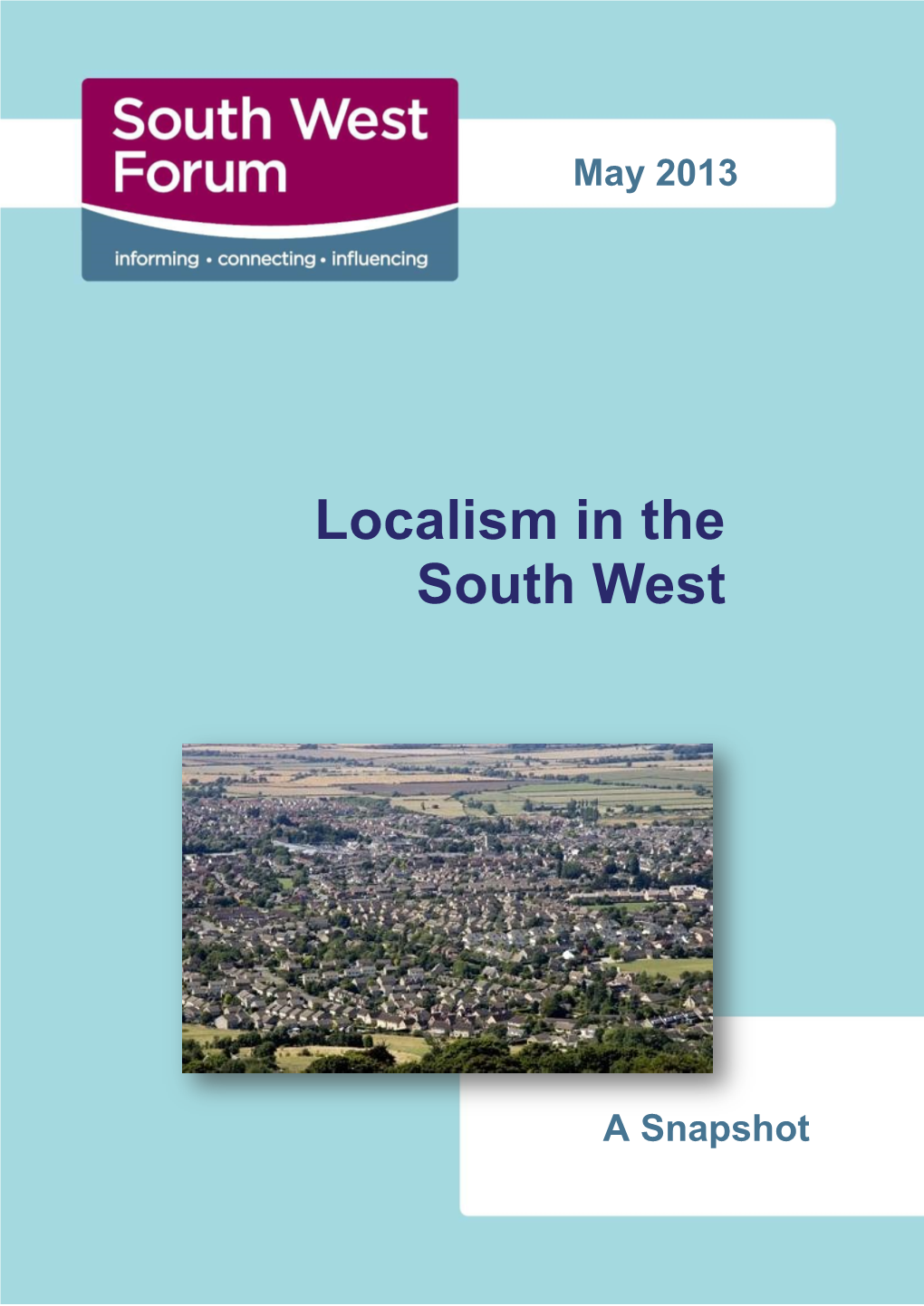 Localism in the South West