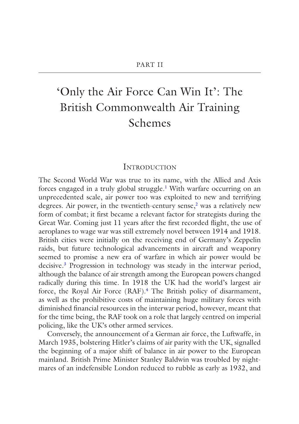 'Only the Air Force Can Win It': the British Commonwealth Air Training Schemes