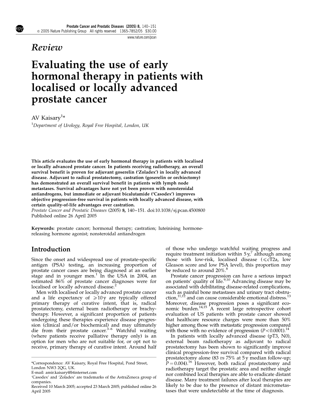 Evaluating the Use of Early Hormonal Therapy in Patients with Localised Or Locally Advanced Prostate Cancer