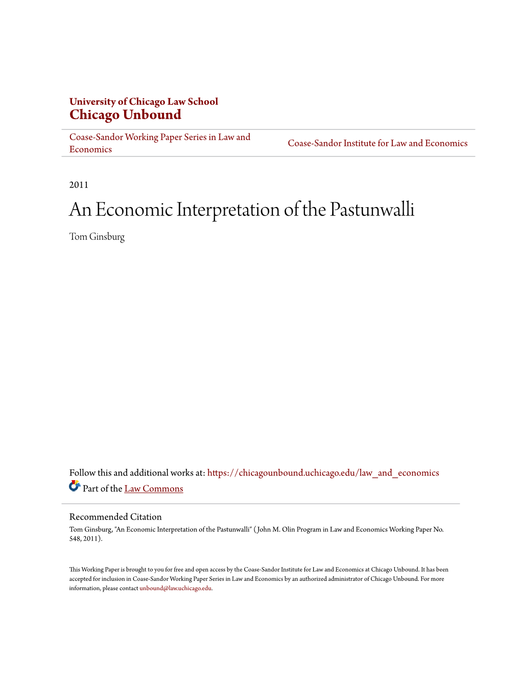 An Economic Interpretation of the Pastunwalli Tom Ginsburg