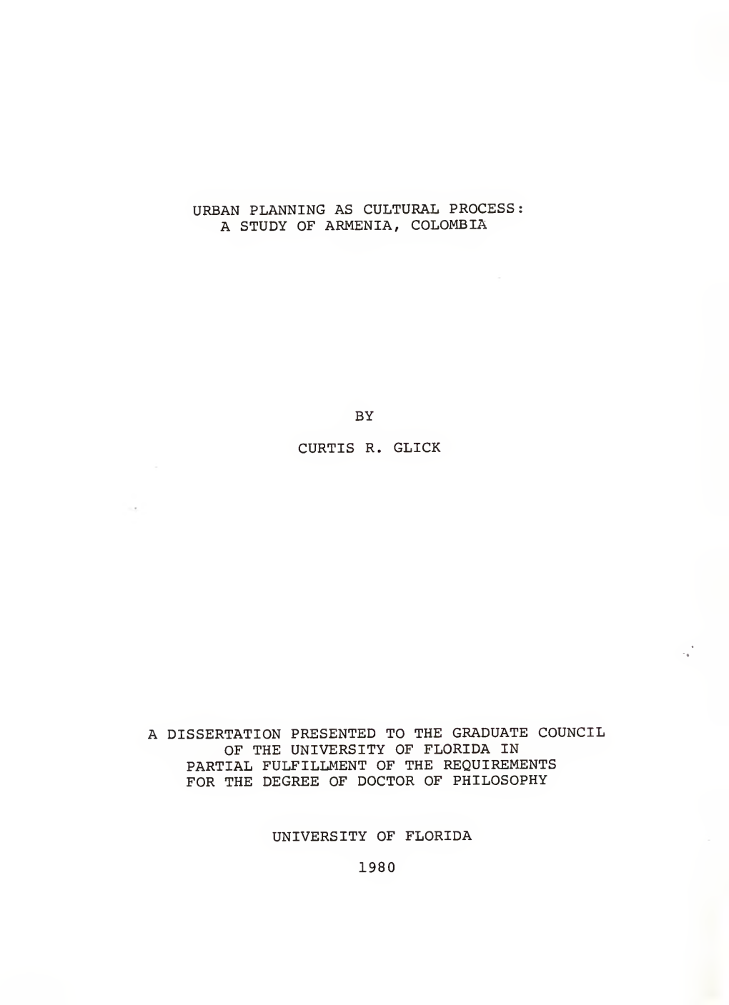 Urban Planning As Cultural Process : a Study of Armenia, Colombia