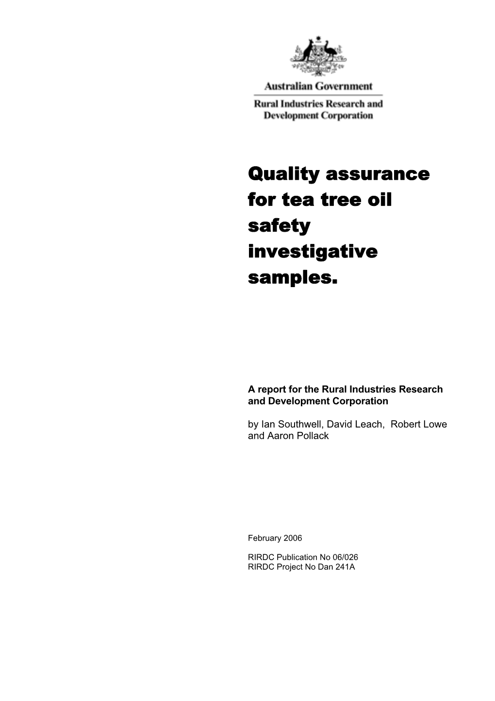 Quality Assurance for Tea Tree Oil Safety Investigative Samples