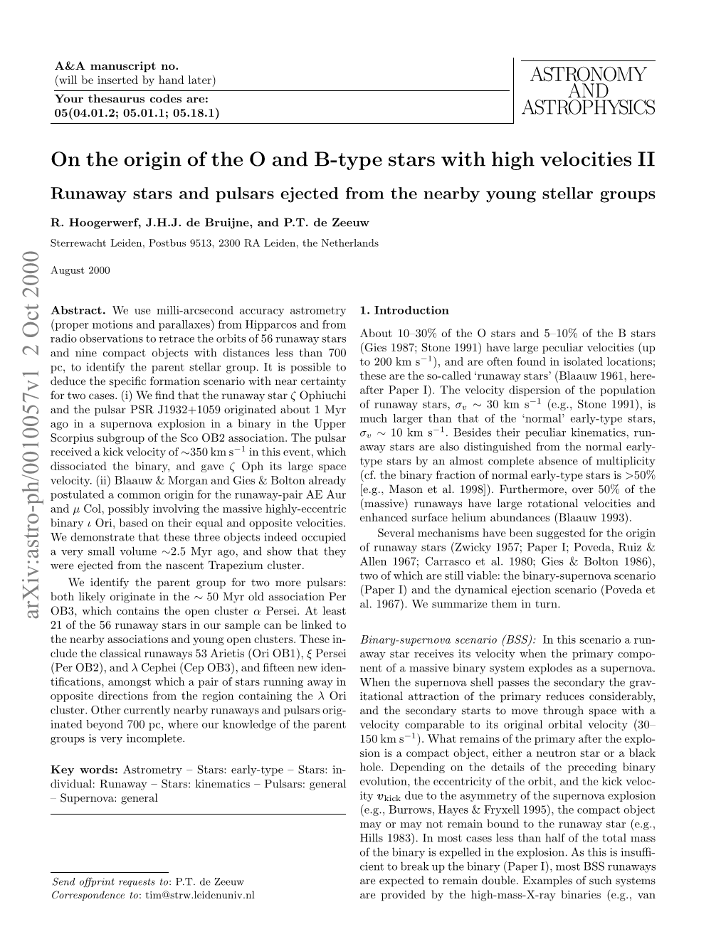 On the Origin of the O and B-Type Stars with High Velocities II Runaway