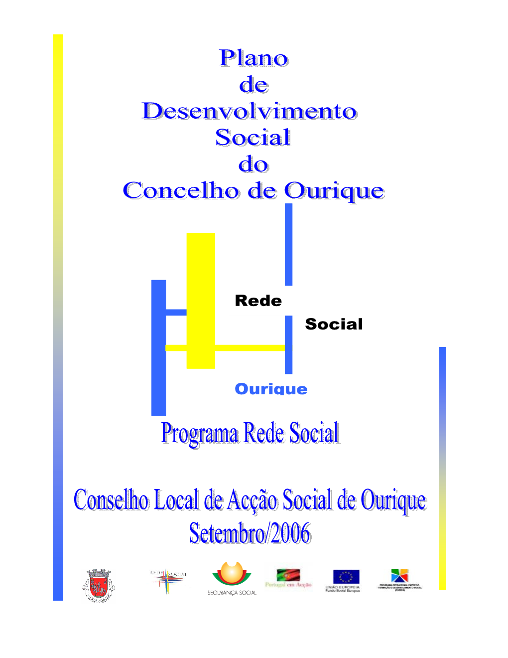 Plano De Desenvolvimento Social Do Concelho De Ourique