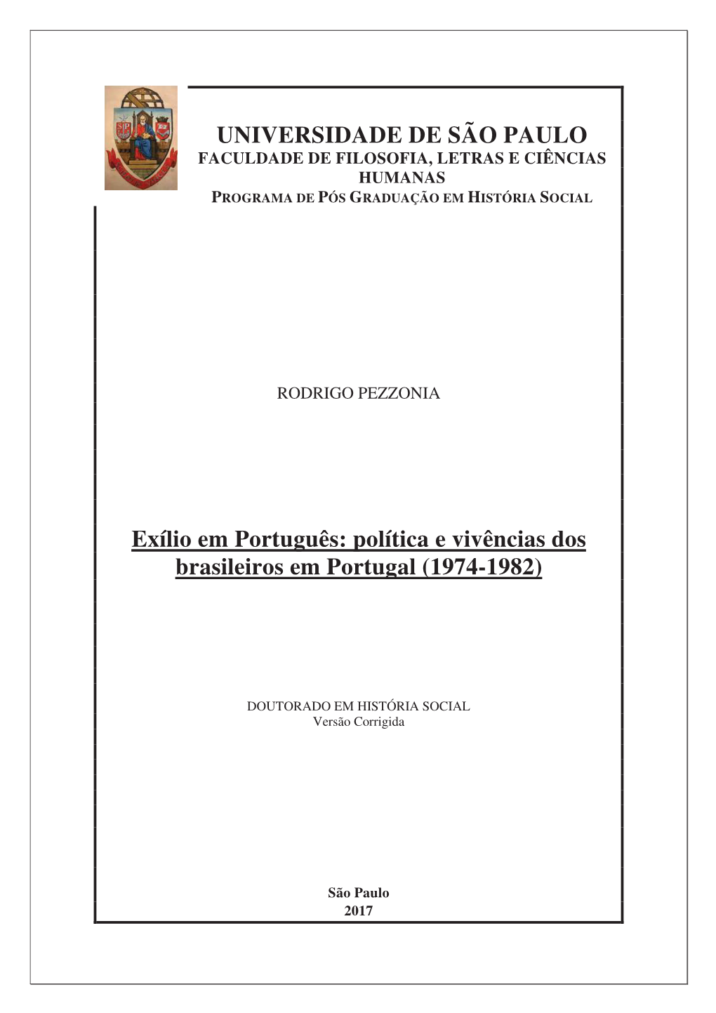PEZZONIA, R. Exílio Em Português