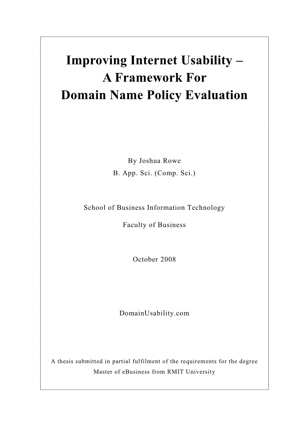 Improving Internet Usability – a Framework for Domain Name Policy Evaluation