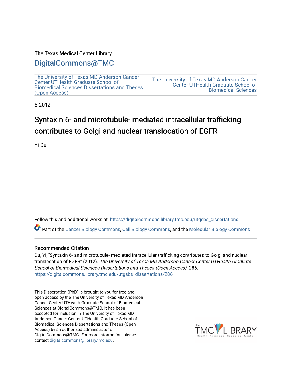 Syntaxin 6- and Microtubule- Mediated Intracellular Trafficking Contributes to Golgi and Nuclear Translocation of EGFR