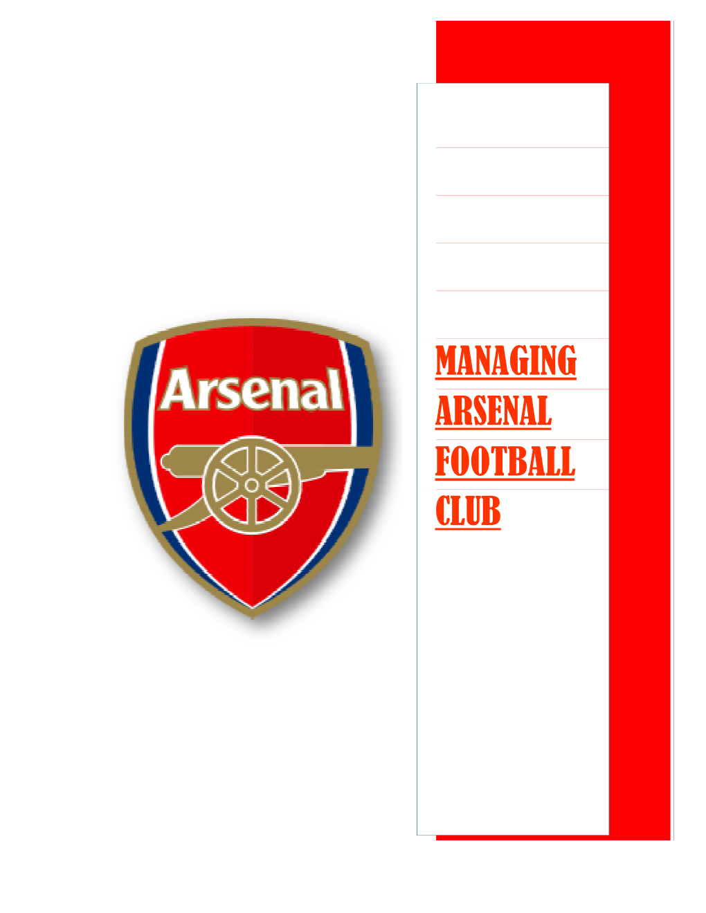 Managing Arsenal Football Club
