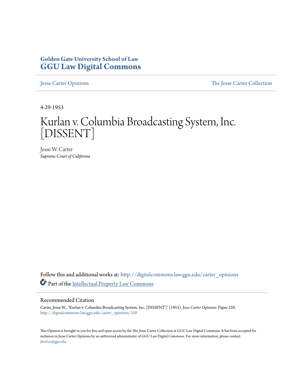 Kurlan V. Columbia Broadcasting System, Inc. [DISSENT] Jesse W