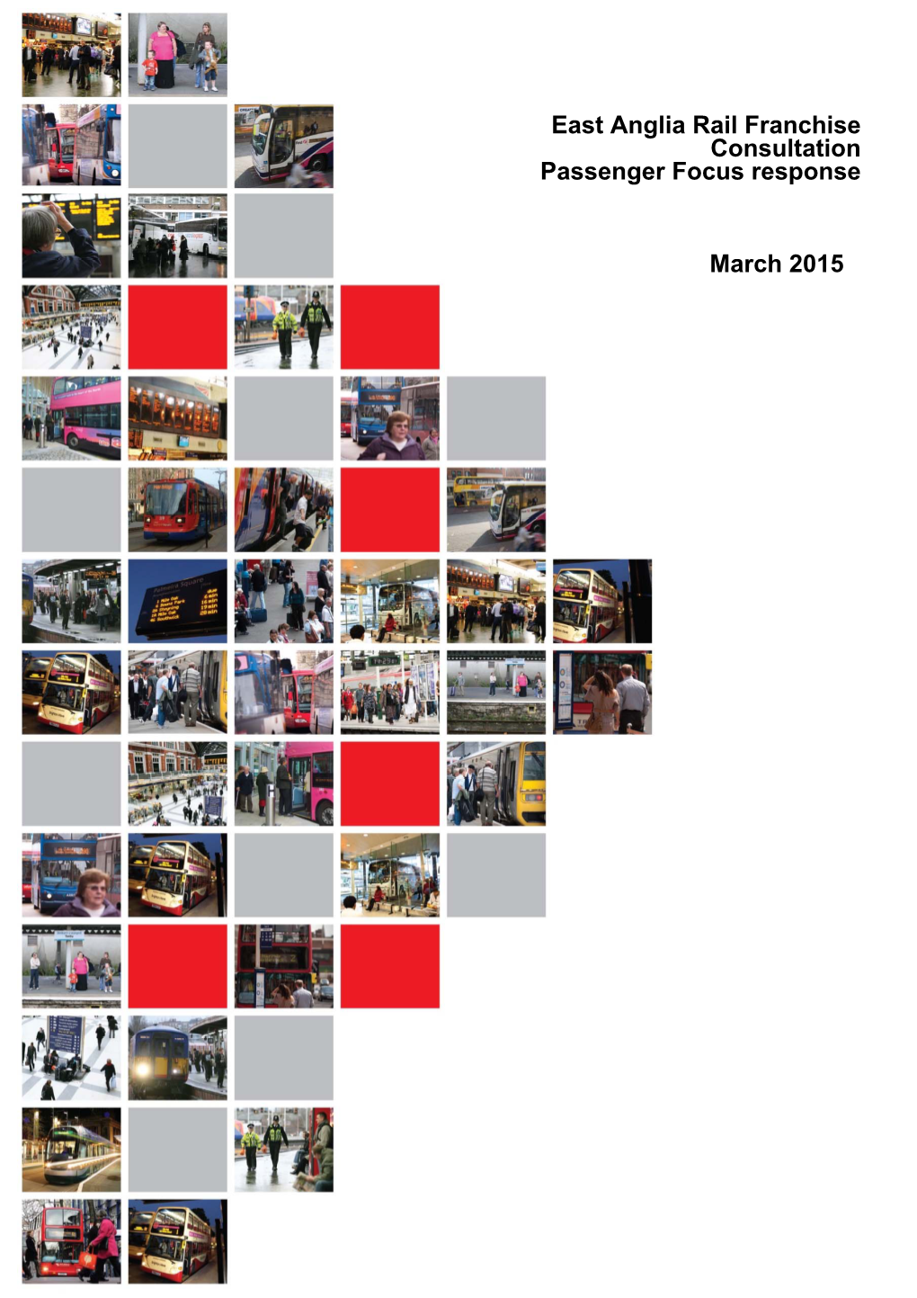 East Anglia Rail Franchise Consultation Passenger Focus Response