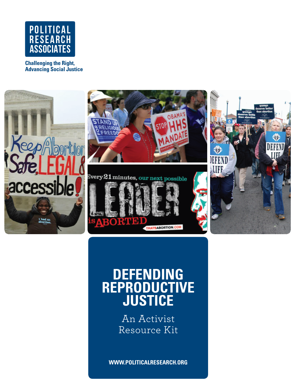 DEFENDING REPRODUCTIVE JUSTICE an Activist Resource Kit