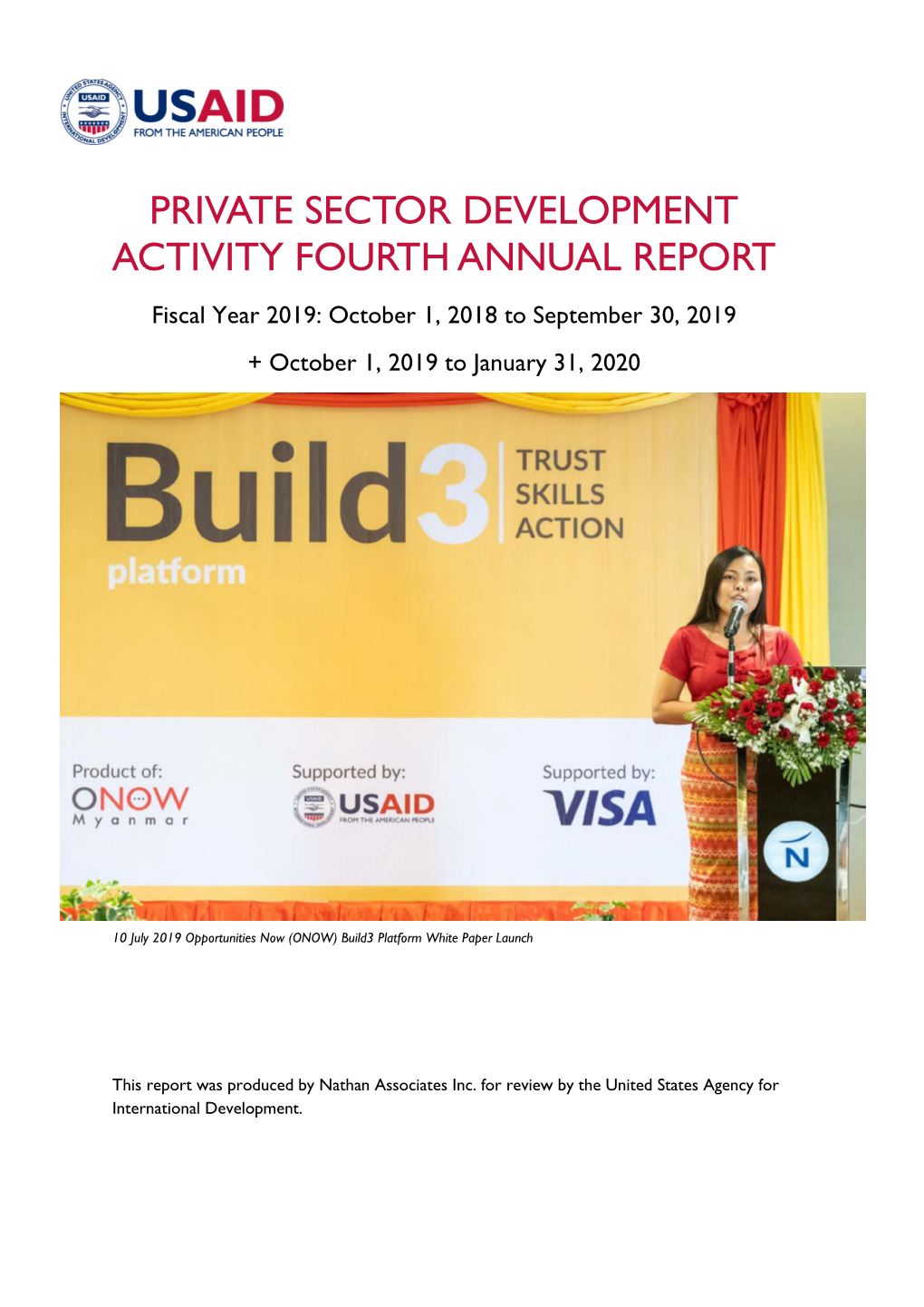 PRIVATE SECTOR DEVELOPMENT ACTIVITY FOURTH ANNUAL REPORT Fiscal Year 2019: October 1, 2018 to September 30, 2019 + October 1, 2019 to January 31, 2020