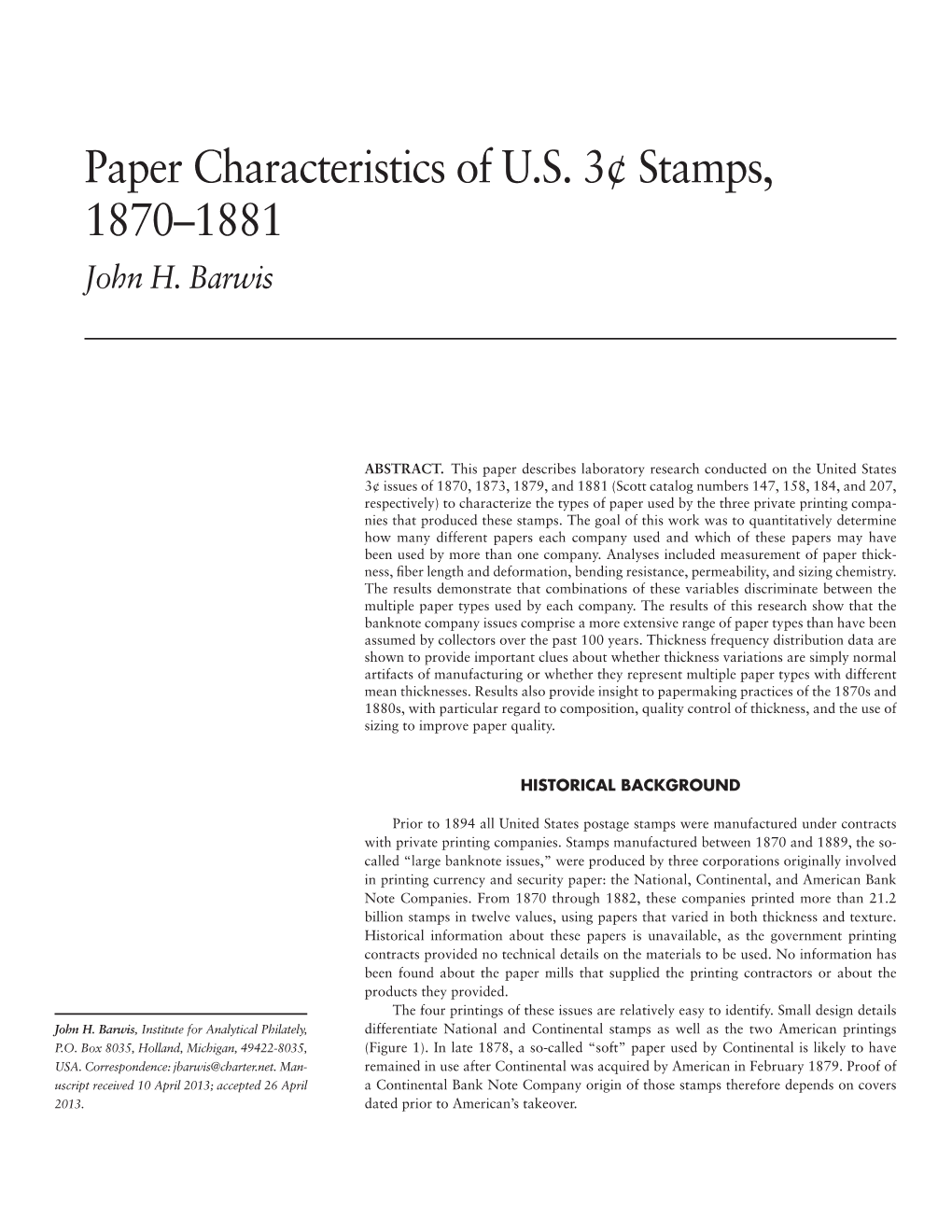 Paper Characteristics of U.S. 3¢ Stamps, 1870–1881 John H