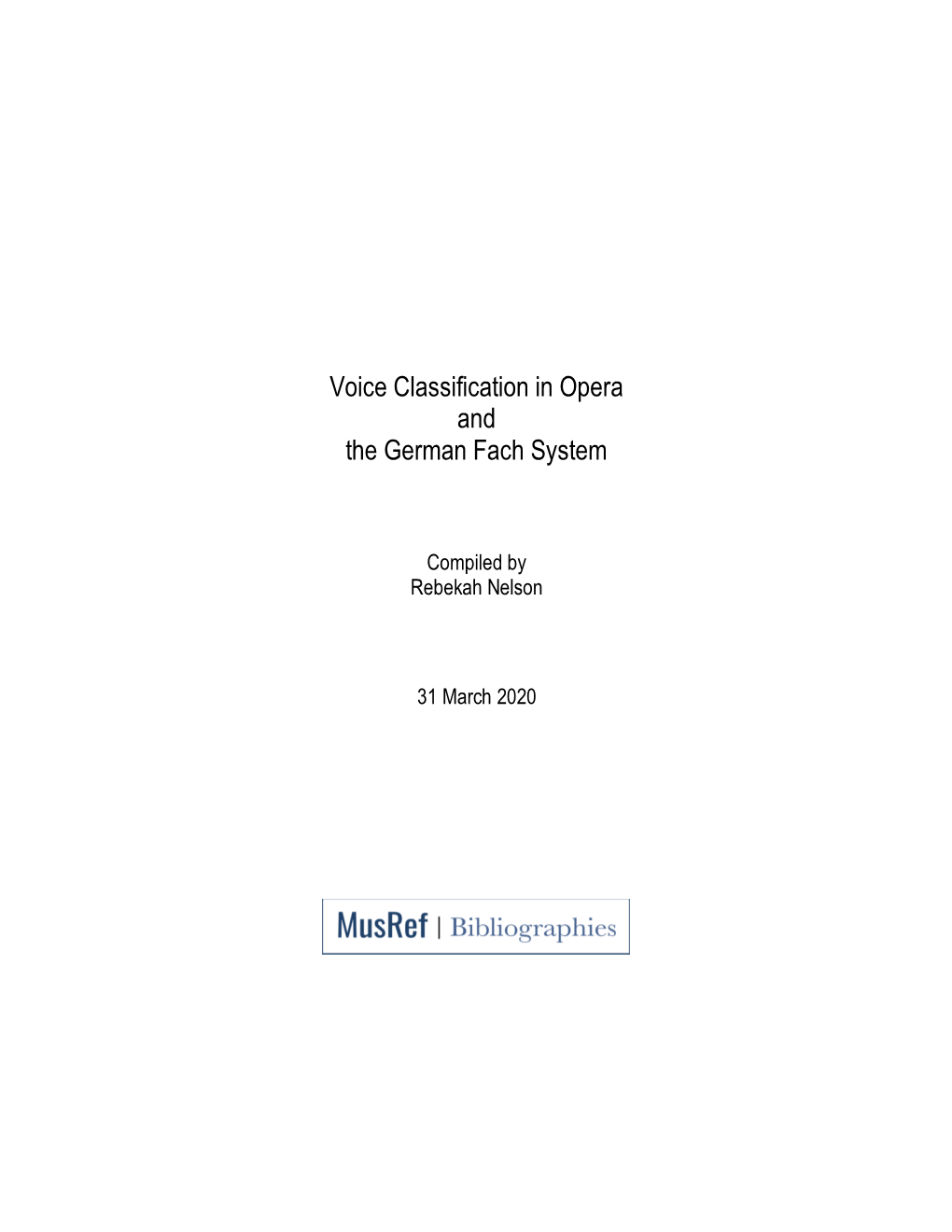 Voice Classification in Opera and the German Fach System