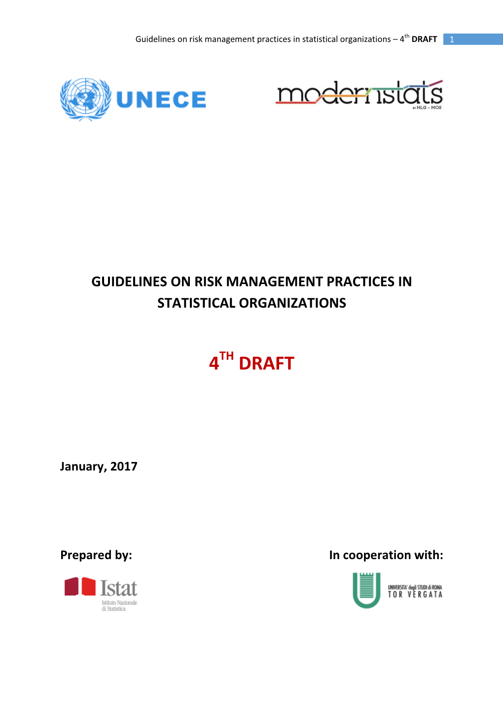 Guidelines on Risk Management Practices in Statistical Organizations – 4Th DRAFT 1
