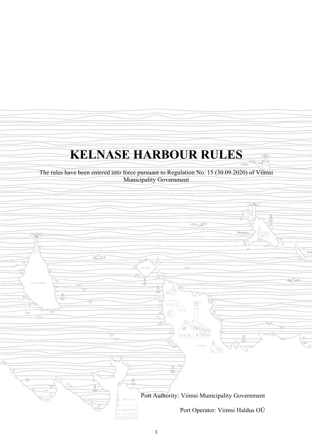 Kelnase Harbour Rules