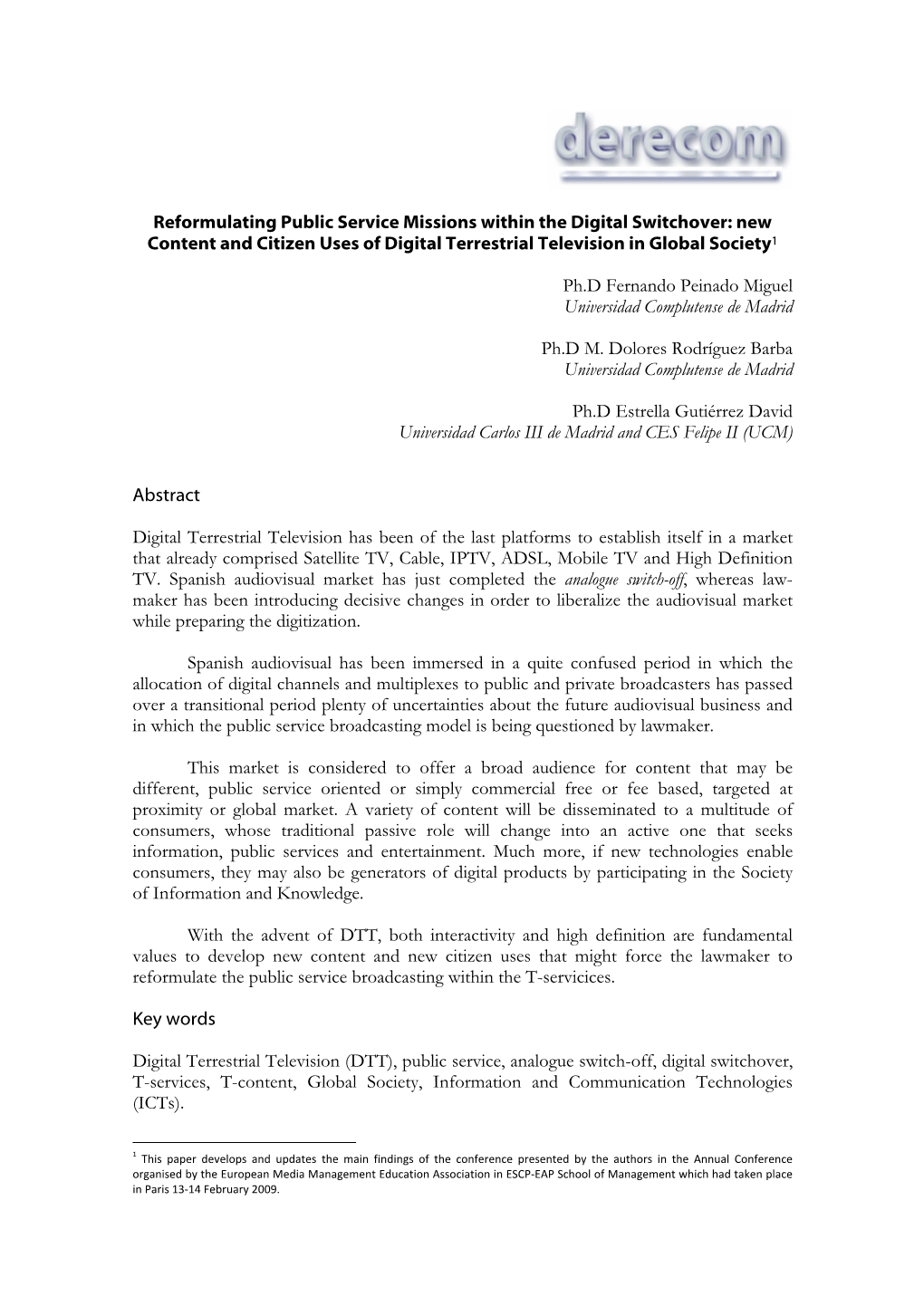 New Content and Citizen Uses of Digital Terrestrial Television in Global Society1