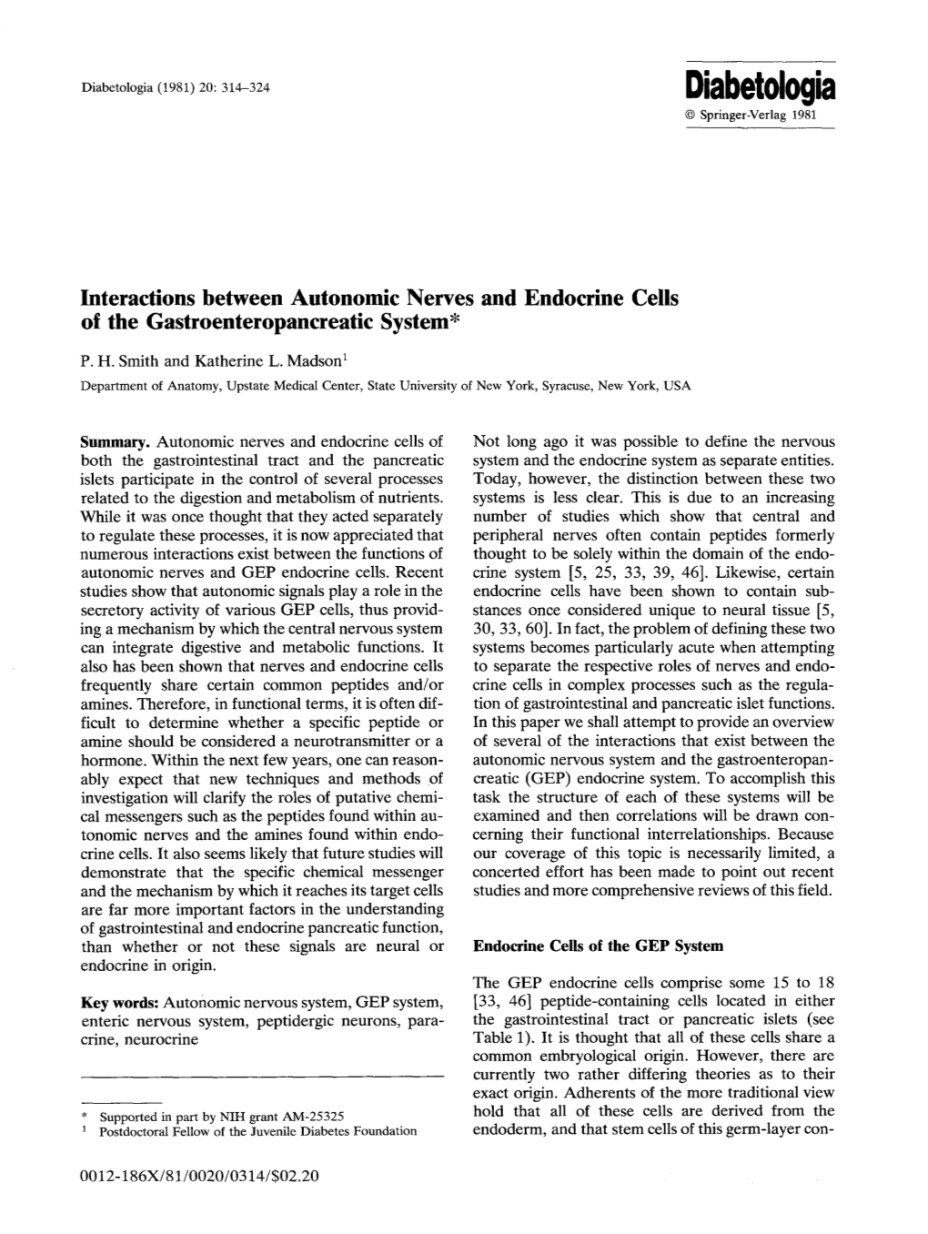 Interactions Between Autonomic Nerves and Endocrine Cells of the Gastroenteropancreatic System*