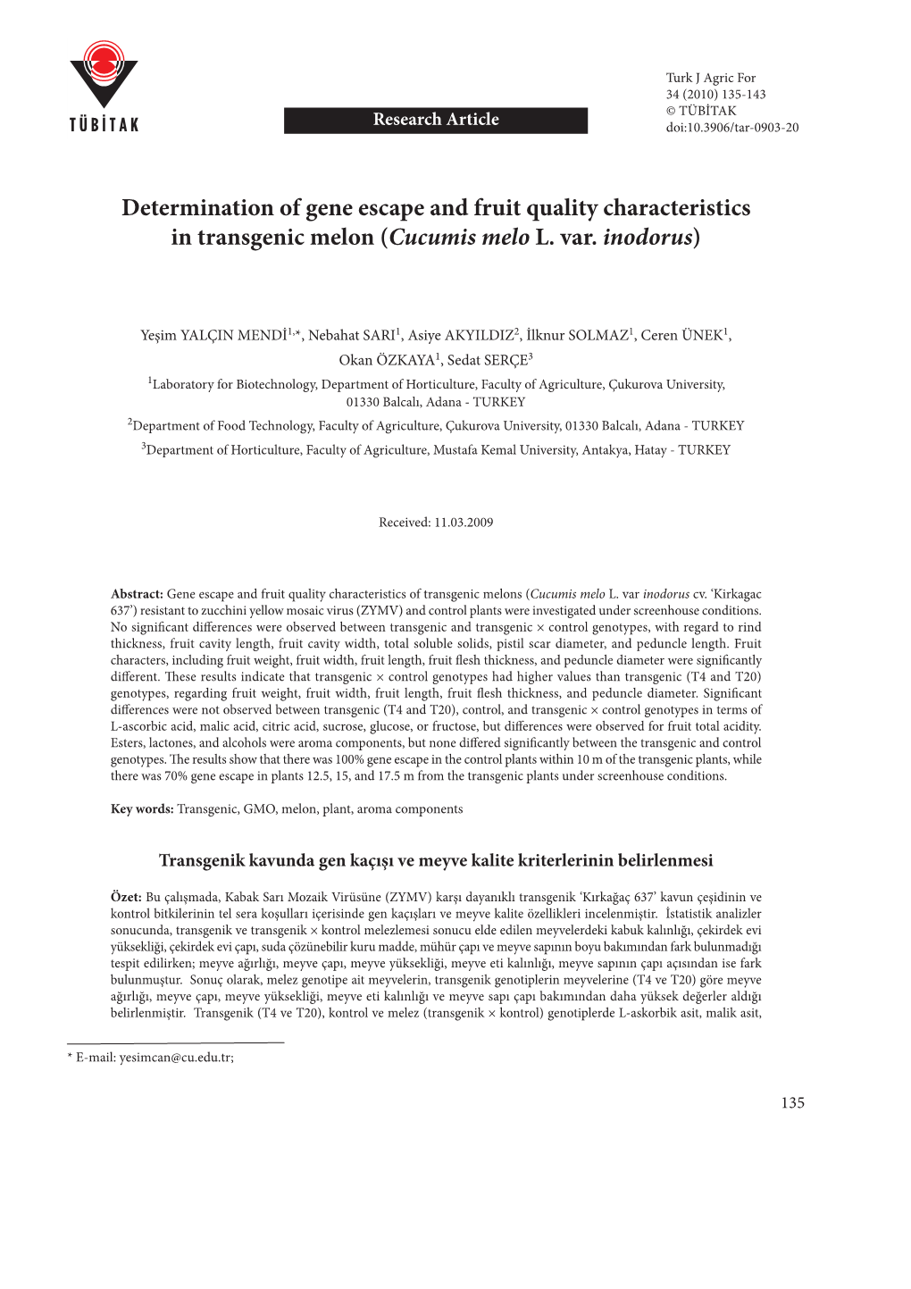 Determination of Gene Escape and Fruit Quality Characteristics in Transgenic Melon (Cucumis Melo L