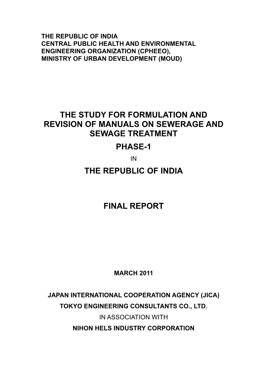 The Study for Formulation and Revision of Manuals on Sewerage and Sewage Treatment Phase-1 in the Republic of India