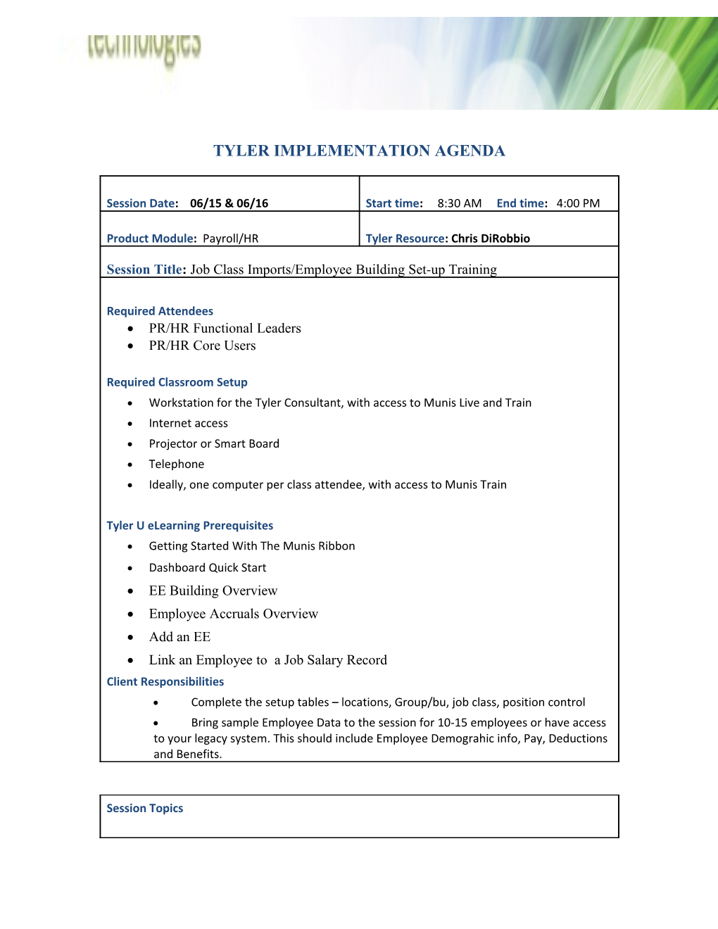 Tyler Implementation Agenda