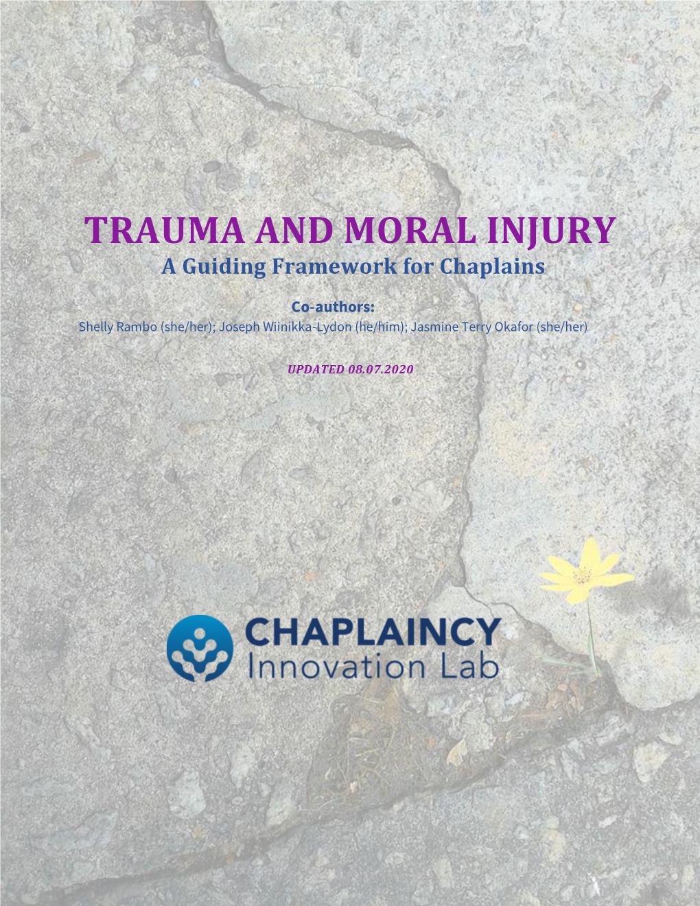 TRAUMA and MORAL INJURY a Guiding Framework for Chaplains