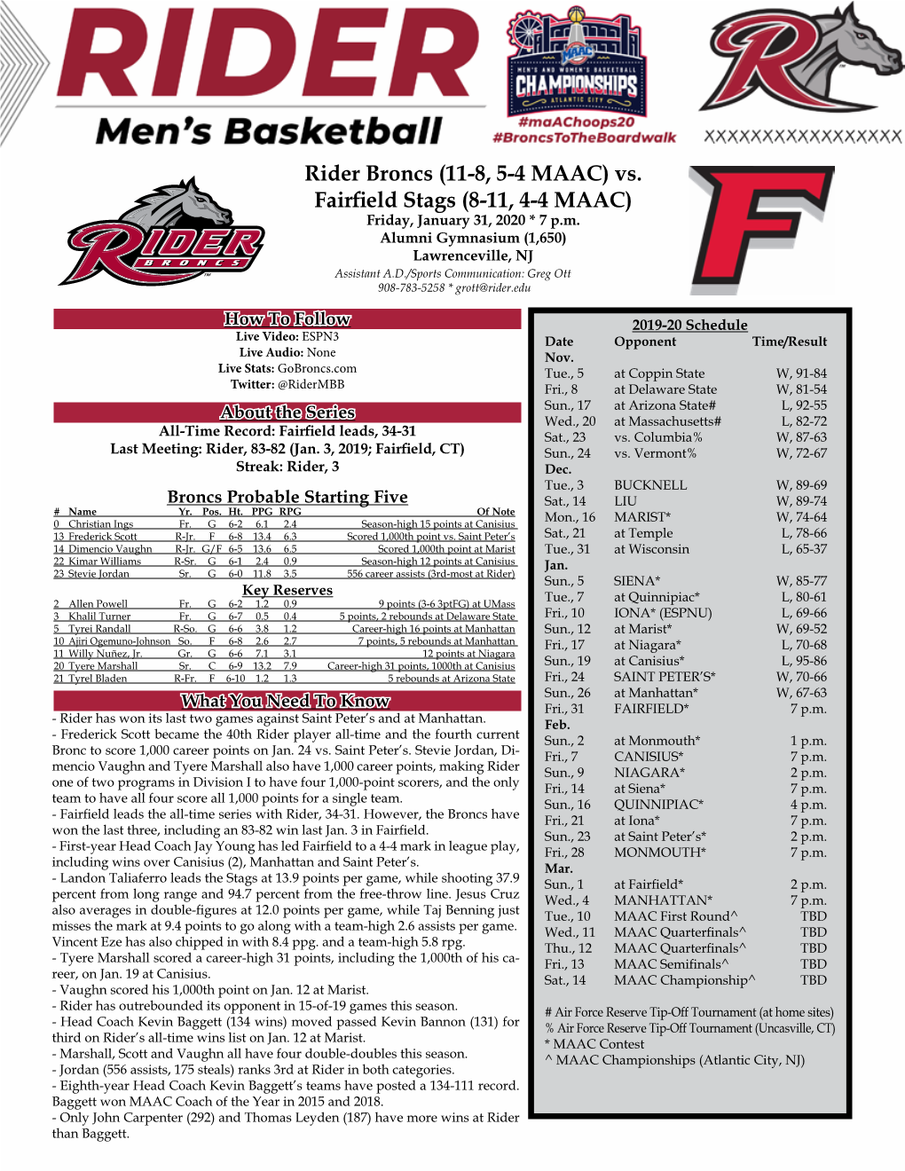 Rider Broncs (11-8, 5-4 MAAC) Vs. Fairfield Stags (8-11, 4-4 MAAC) Friday, January 31, 2020 * 7 P.M