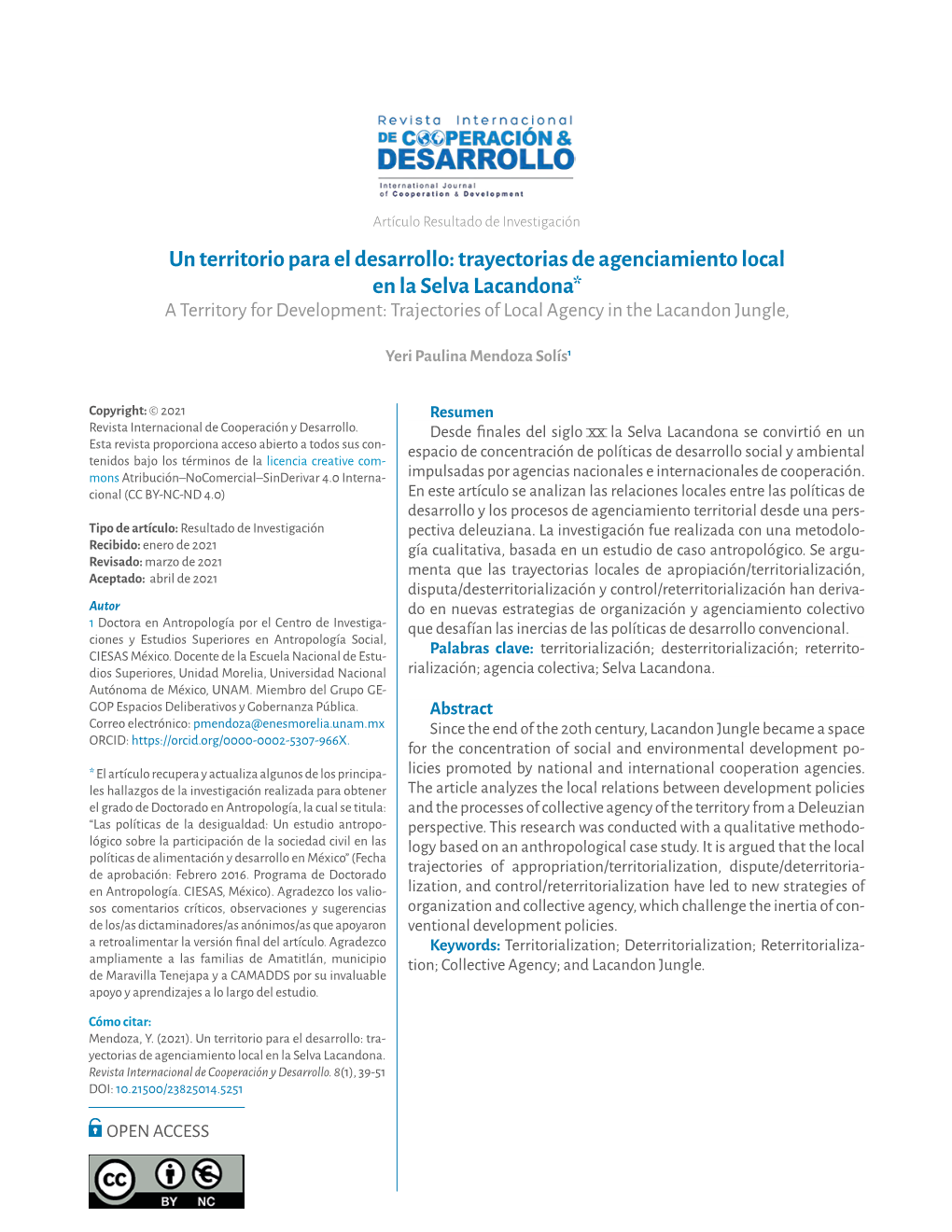 Trayectorias De Agenciamiento Local En La Selva Lacandona* a Territory for Development: Trajectories of Local Agency in the Lacandon Jungle