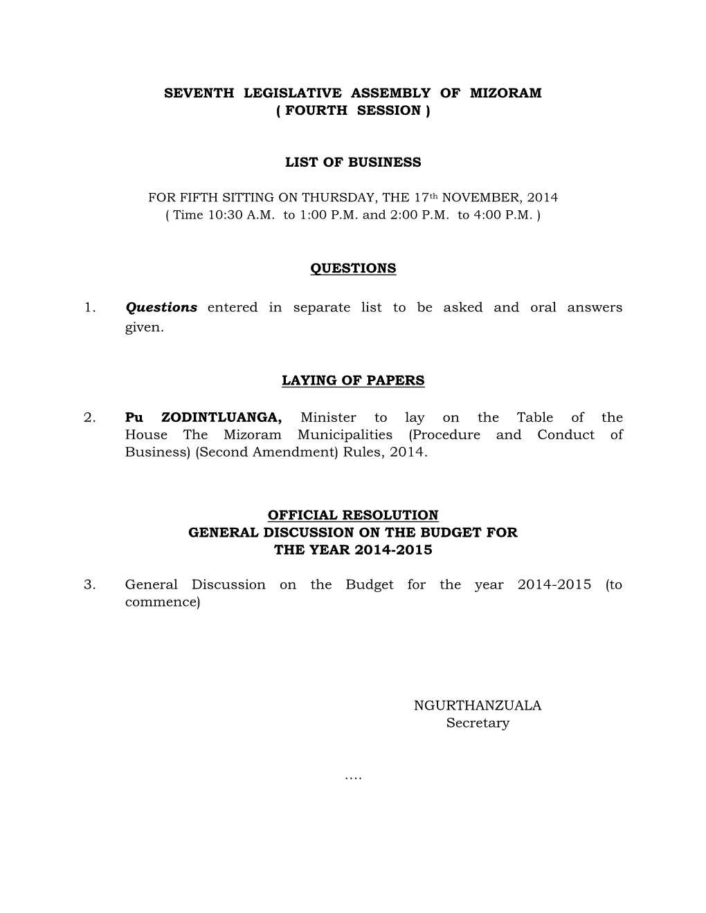 Seventh Legislative Assembly of Mizoram ( Fourth Session )