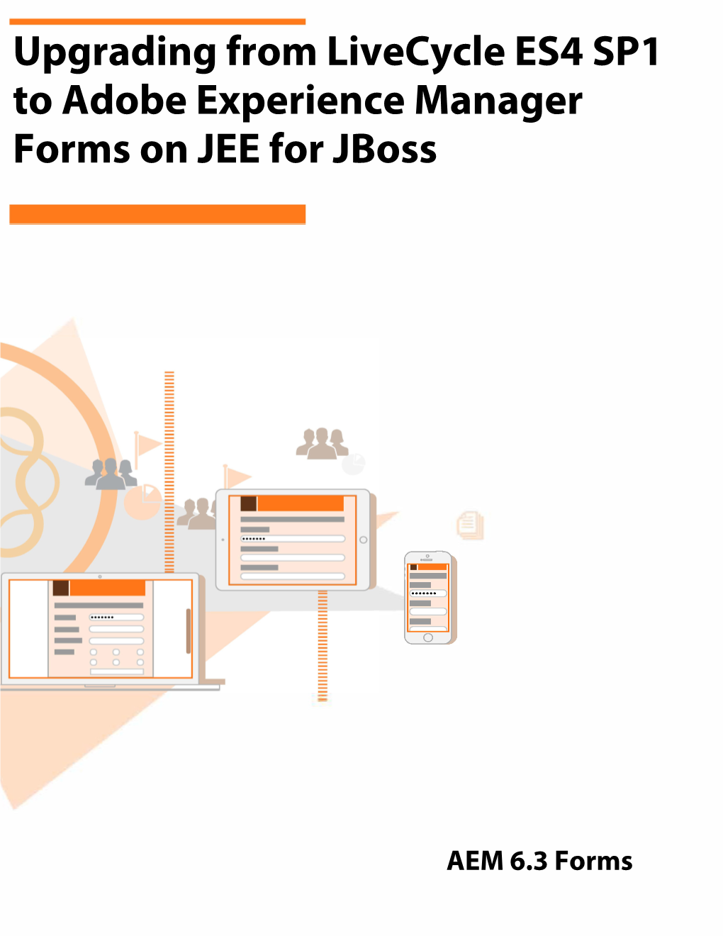 Upgrading from Livecycle ES4 SP1 to Adobe Experience Manager Forms on JEE for Jboss