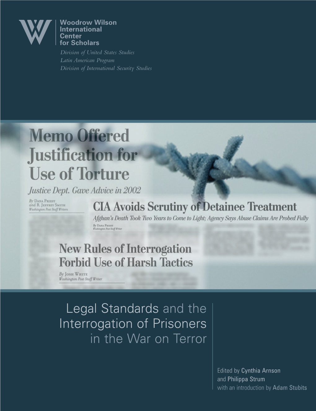 Legal Standards and the Interrogation of Prisoners in the War on Terror