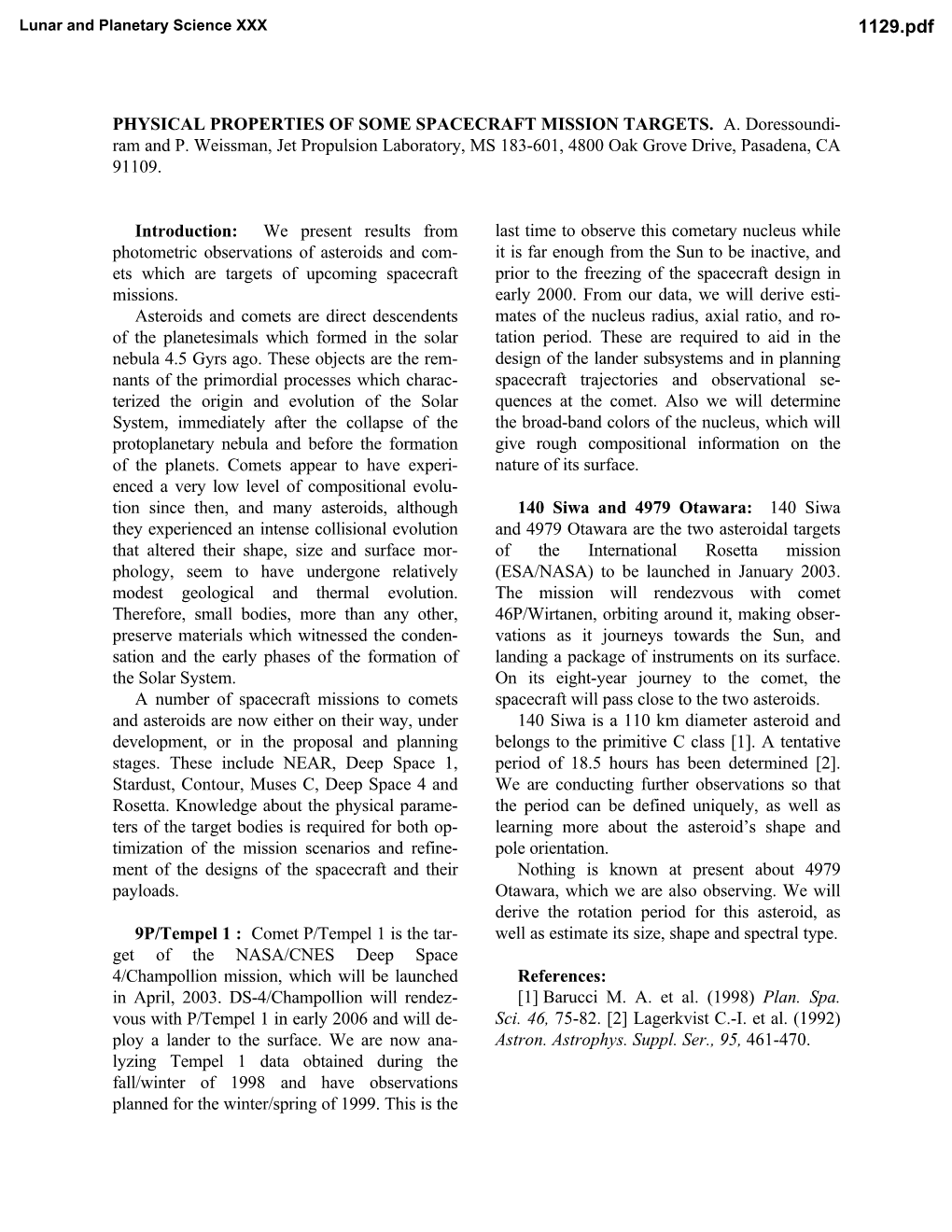 Physical Properties of Some Spacecraft Mission Targets