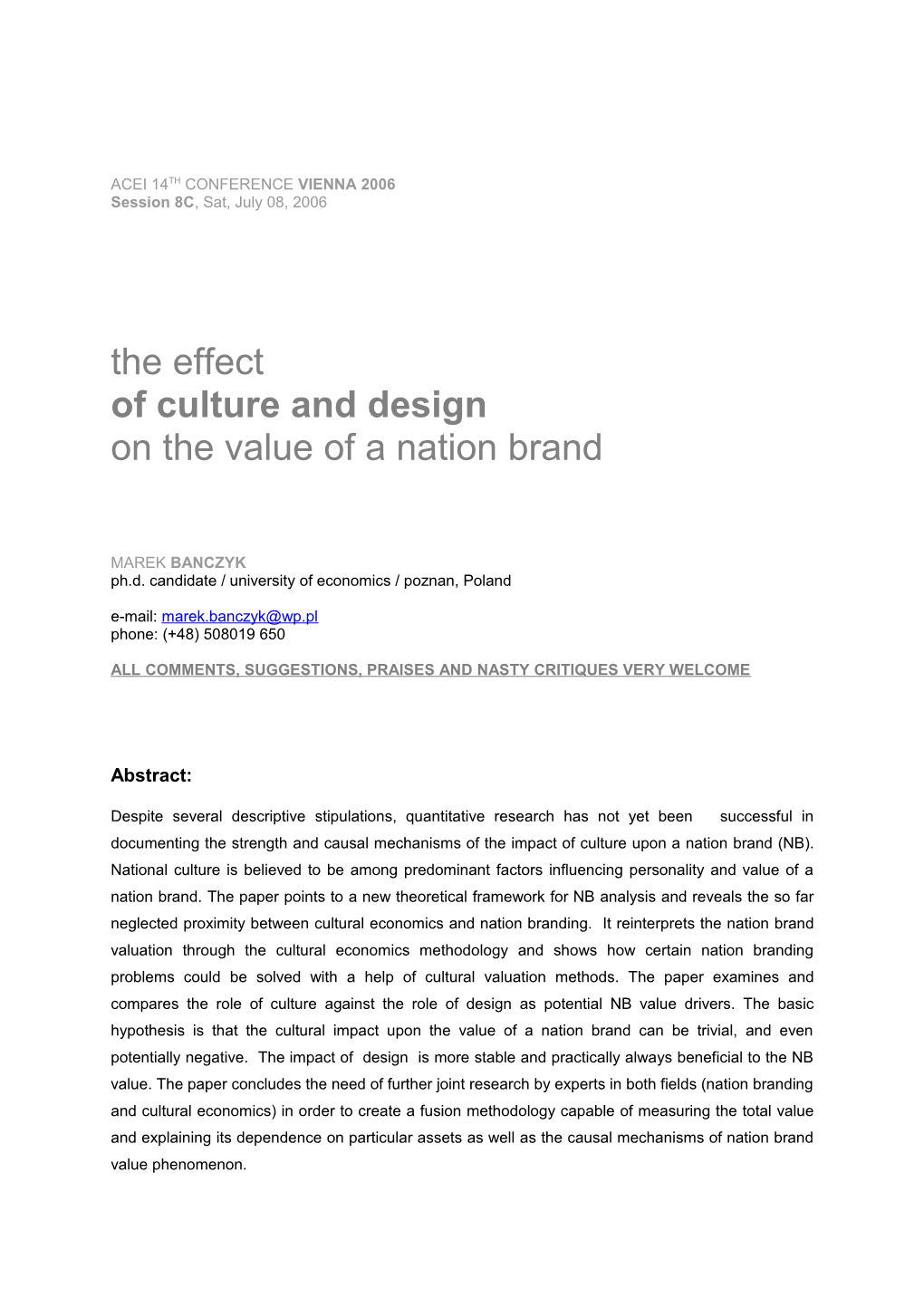 Ph.D. Candidate / Poznan, Poland the Effect of Culture and Design on a Nation Brand