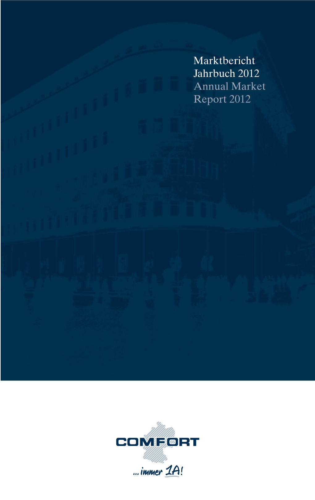 Marktbericht Jahrbuch 2012 Annual Market Report 2012