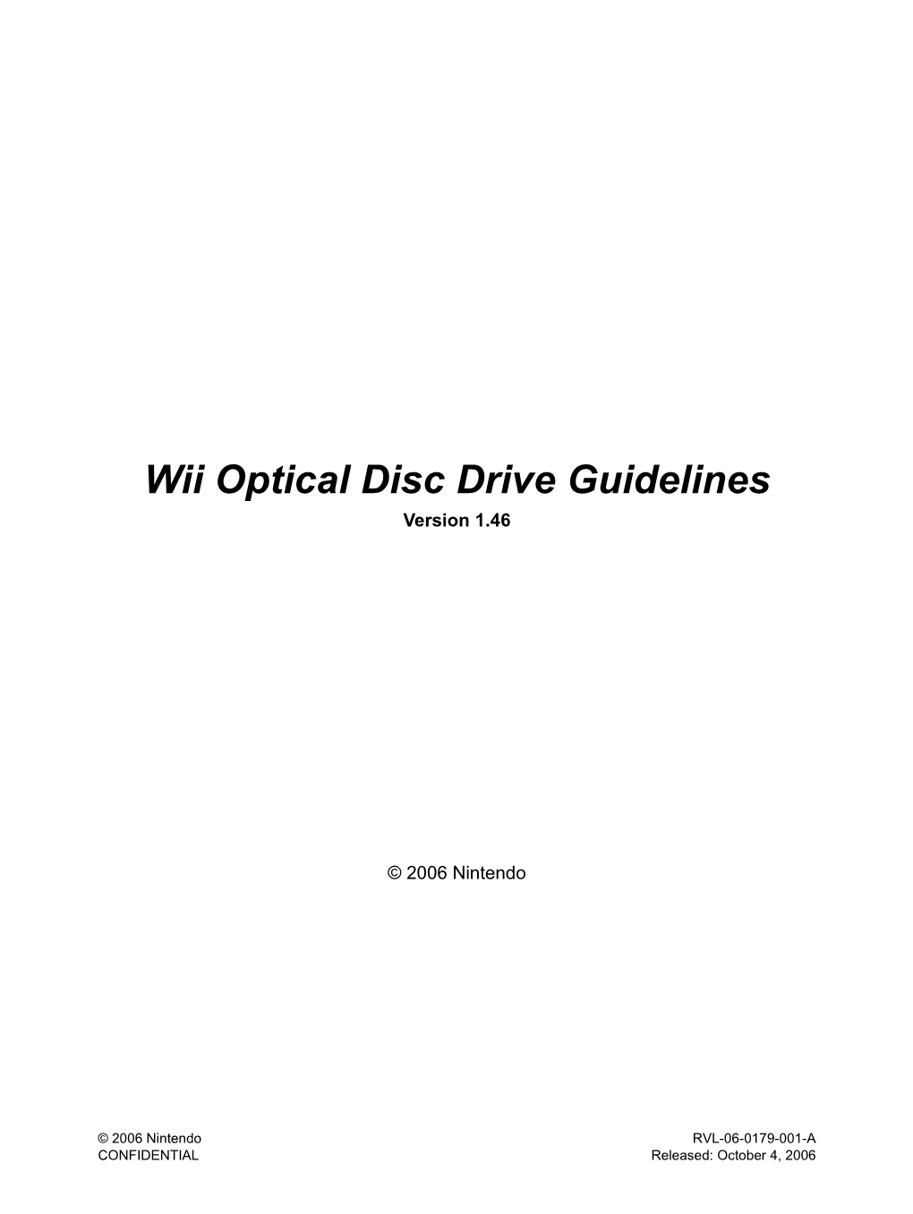 Wii Optical Disc Drive Guidelines Version 1.46