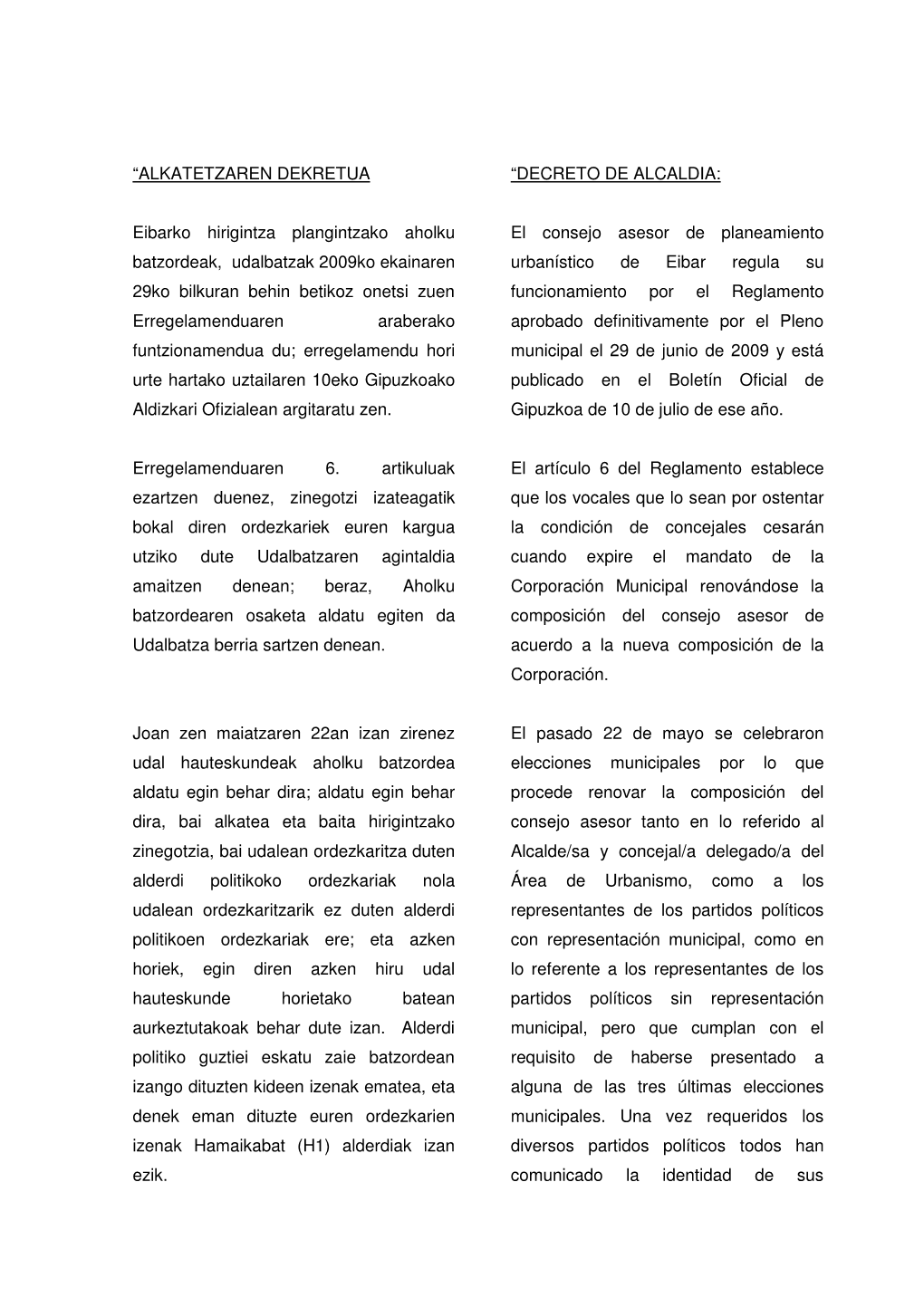 “ALKATETZAREN DEKRETUA “DECRETO DE ALCALDIA: Eibarko Hirigintza Plangintzako Aholku Batzordeak, Udalbatzak 2009Ko Ekainaren