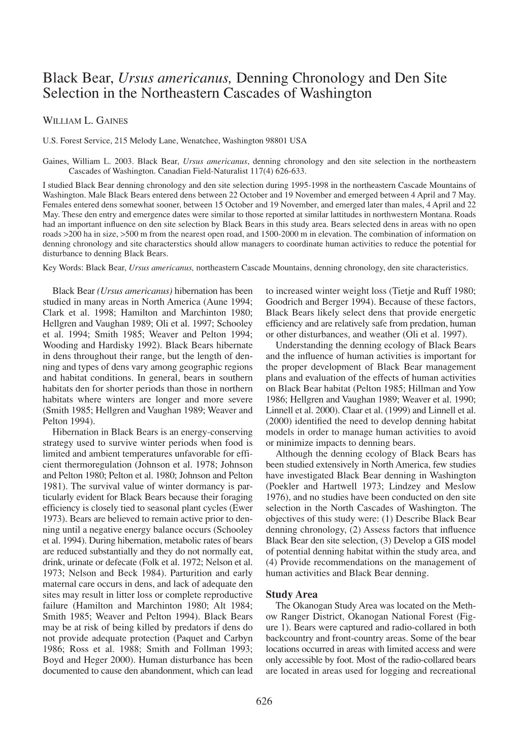 Black Bear, Ursus Americanus, Denning Chronology and Den Site Selection in the Northeastern Cascades of Washington