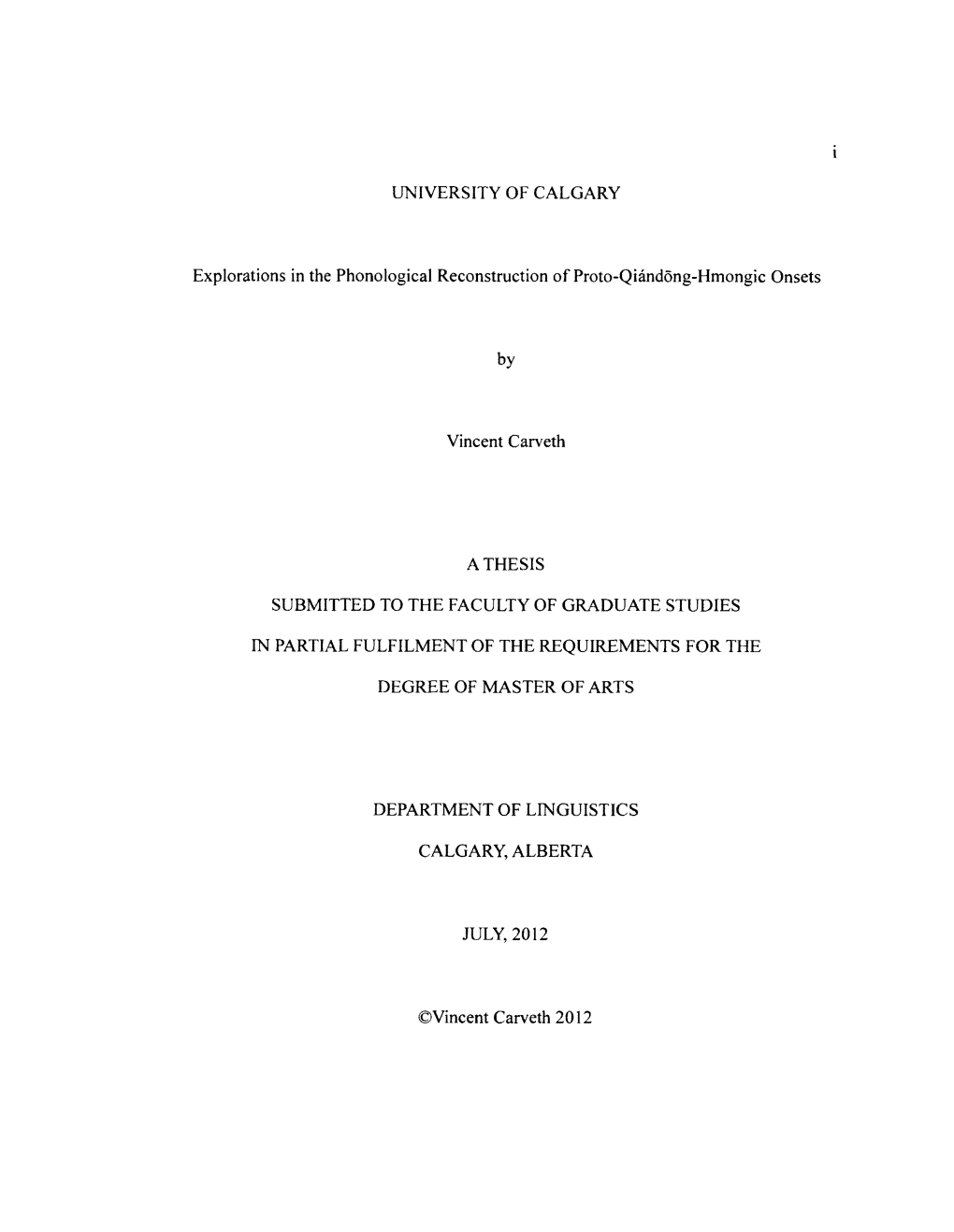 Explorations in the Phonological Reconstruction of Proto-Qiandong-Hmongic Onsets