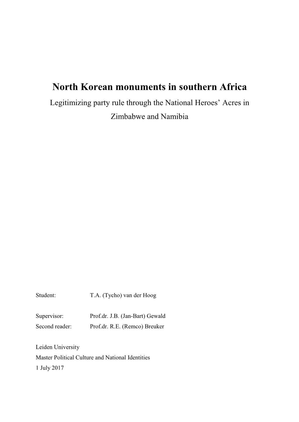 North Korean Monuments in Southern Africa Legitimizing Party Rule Through the National Heroes’ Acres in Zimbabwe and Namibia