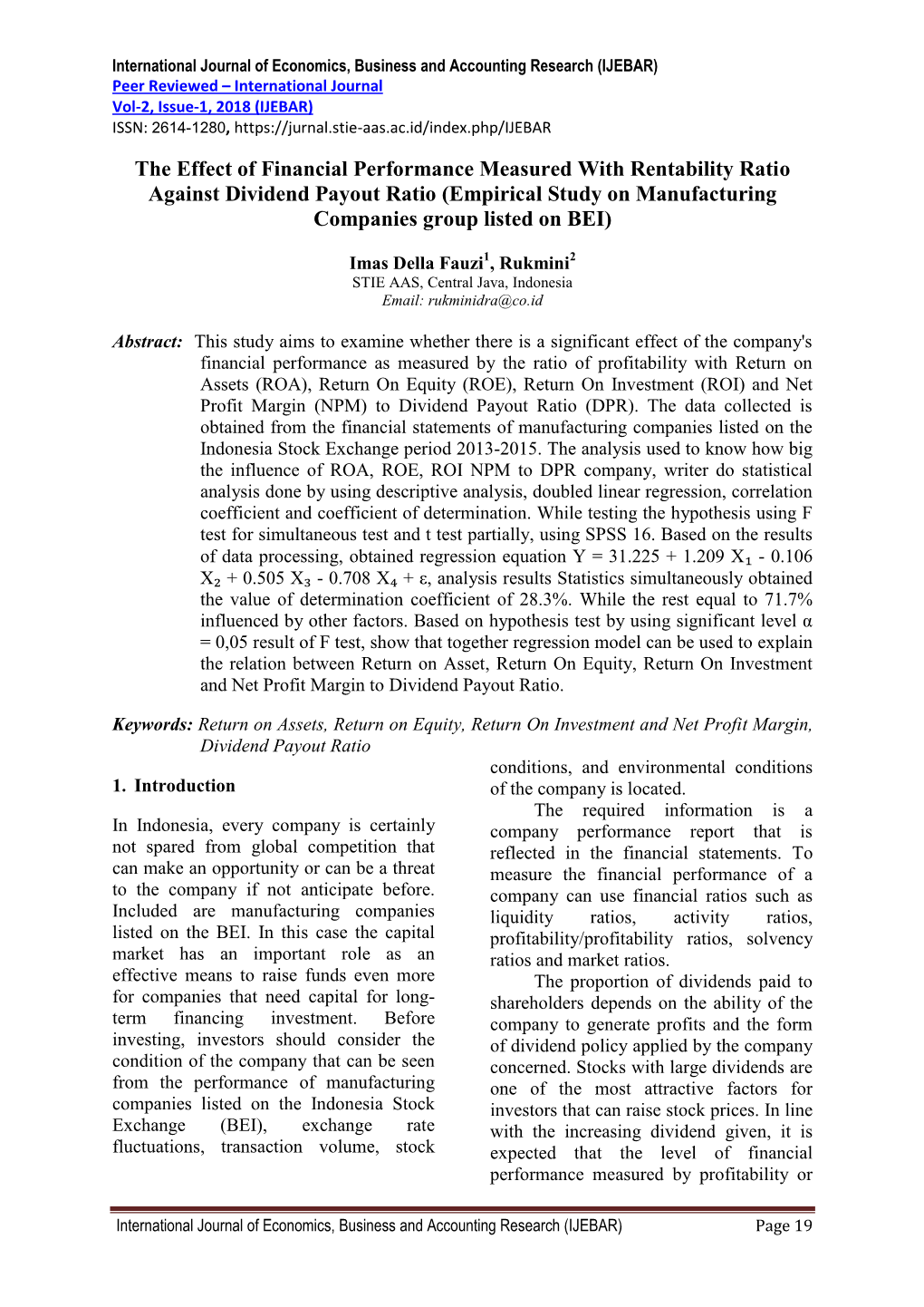 The Effect of Financial Performance Measured with Rentability Ratio Against Dividend Payout Ratio (Empirical Study on Manufacturing Companies Group Listed on BEI)