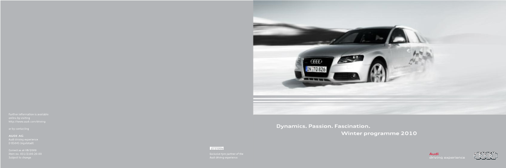 Dynamics. Passion. Fascination. Winter Programme 2010