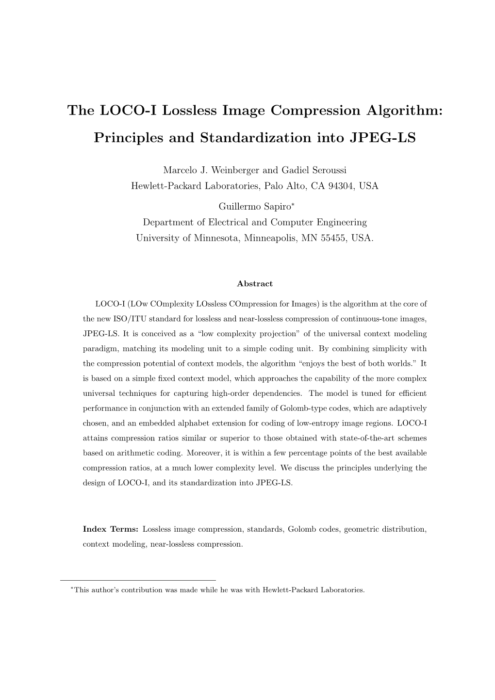 The LOCO-I Lossless Image Compression Algorithm: Principles and Standardization Into JPEG-LS