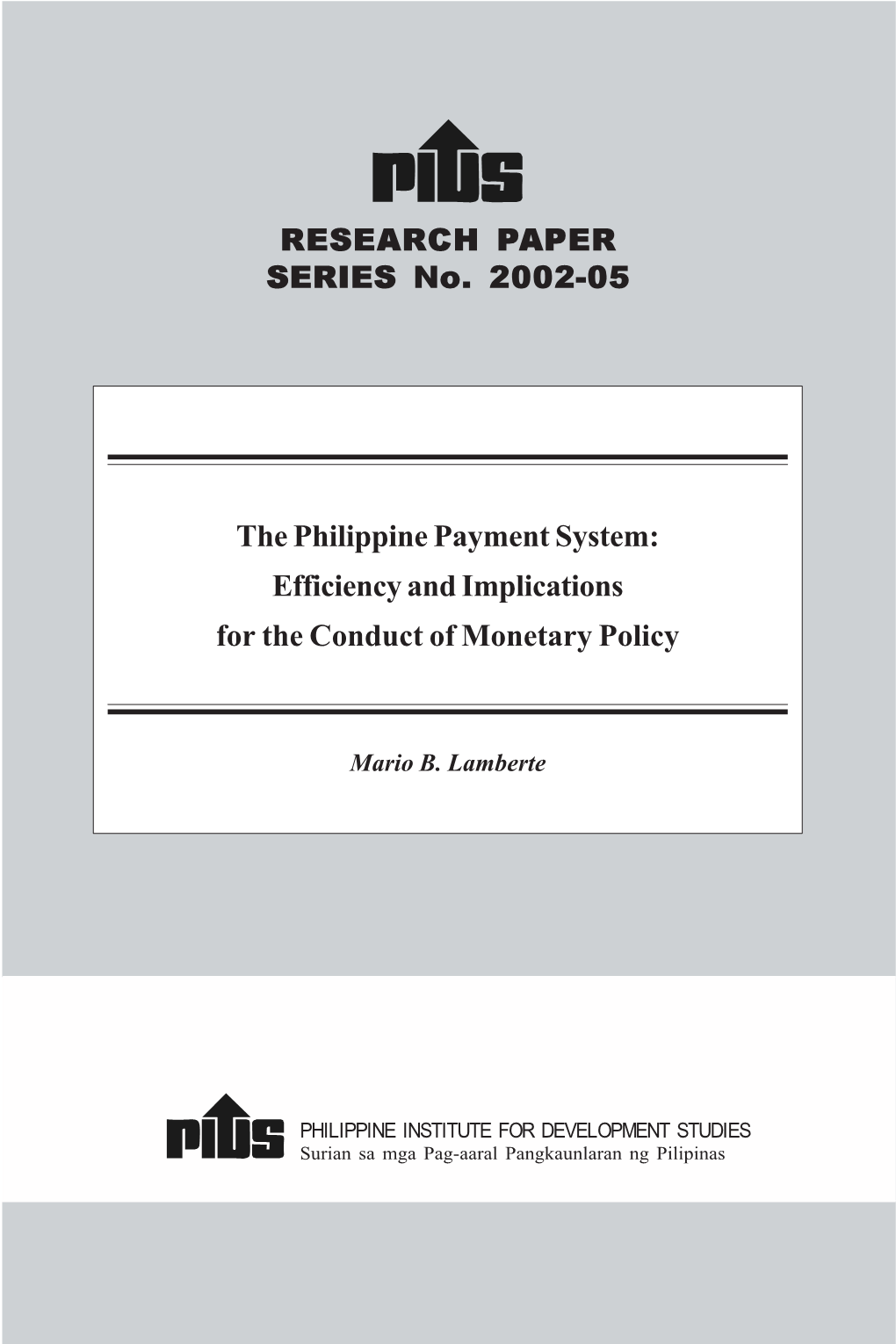 The Philippine Payment System: Efficiency and Implications for the Conduct of Monetary Policy