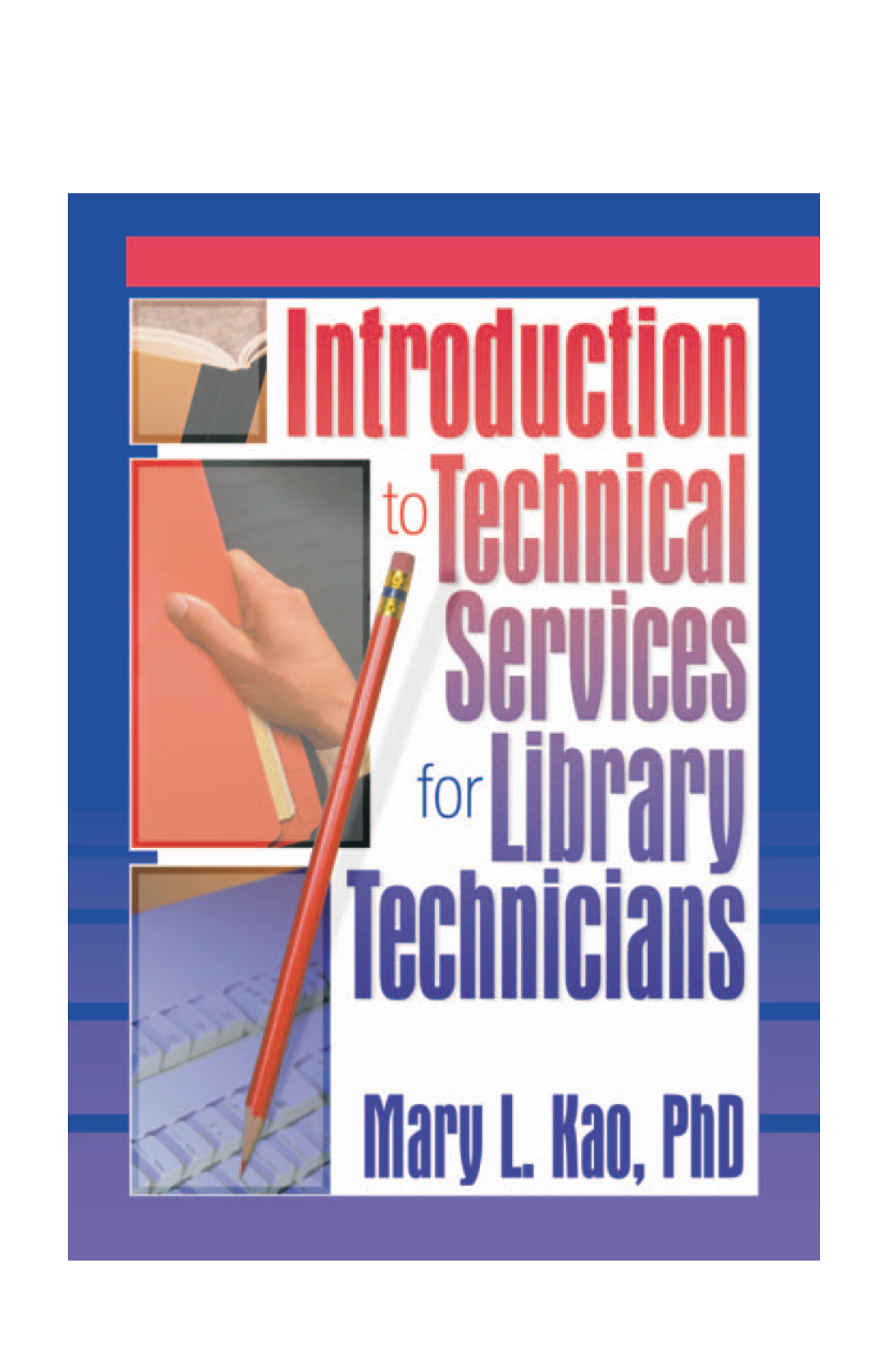 LIBRARIES Introduction to Technical Services for Library Technicians.Pdf